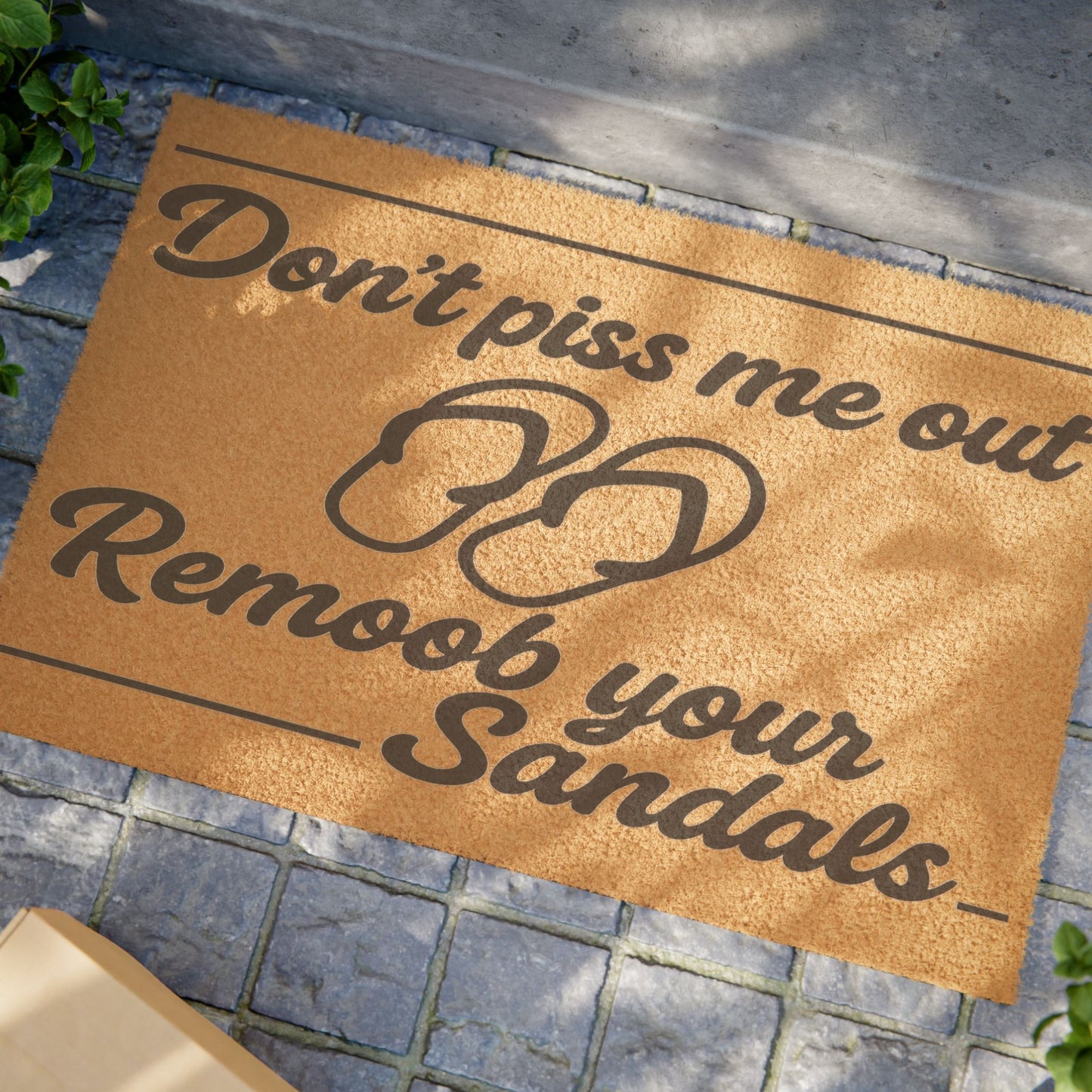 Dont Piss Me Out Welcome Mat