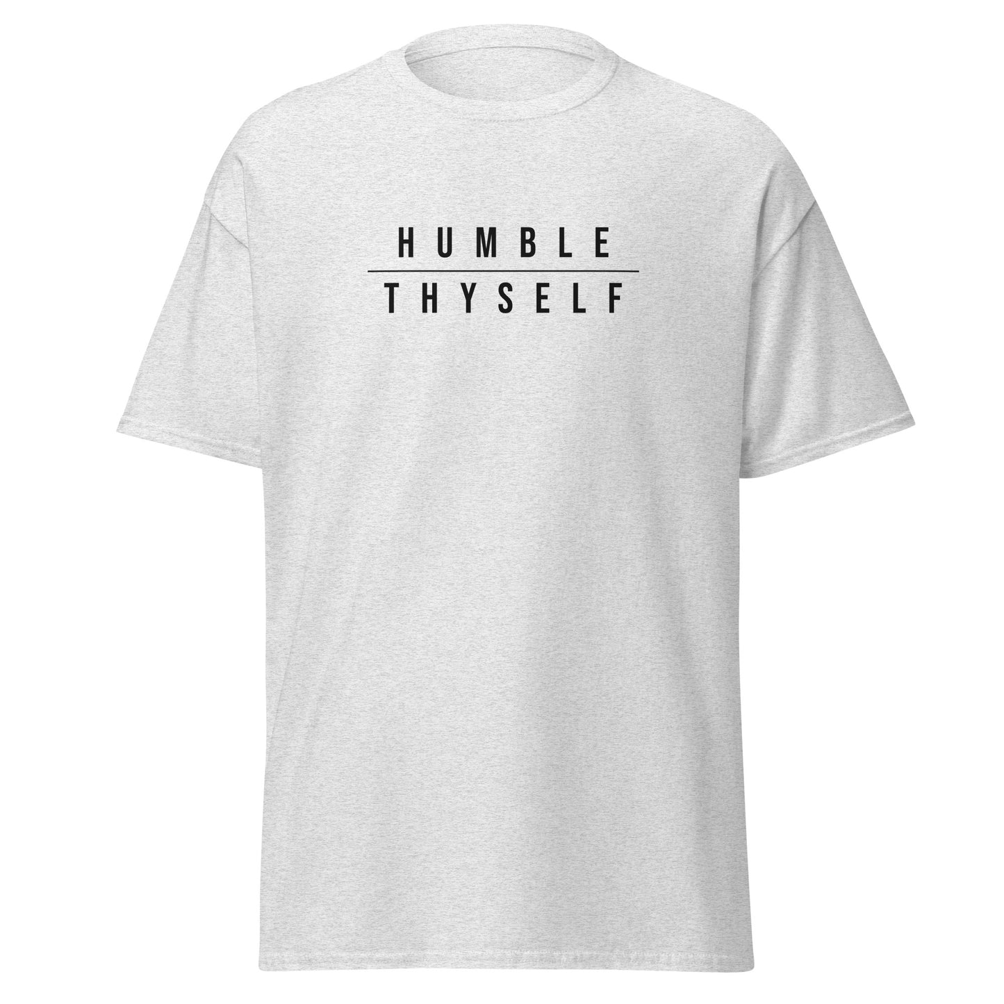 Humble Thyself Staple Tshirt