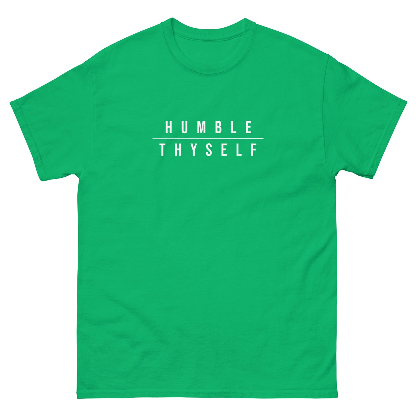 Humble Thyself Staple Tshirt