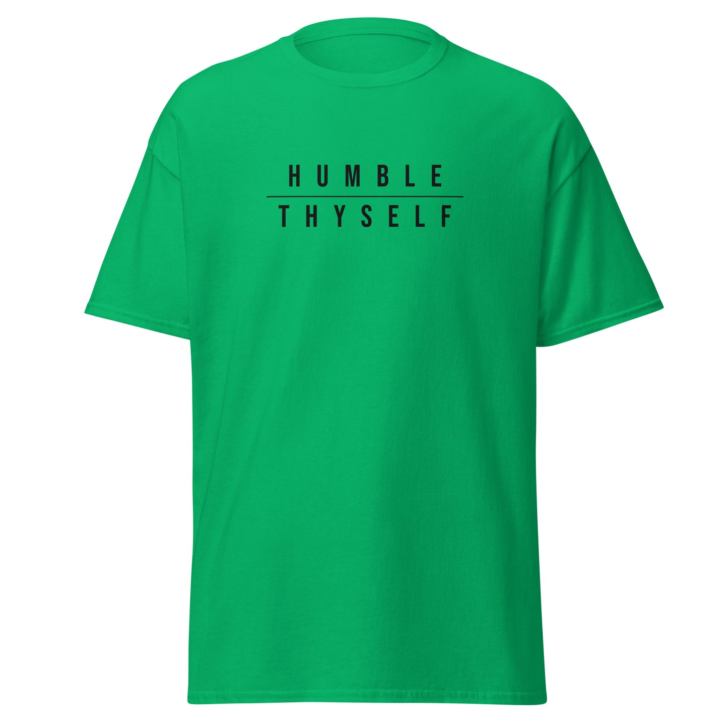 Humble Thyself Staple Tshirt