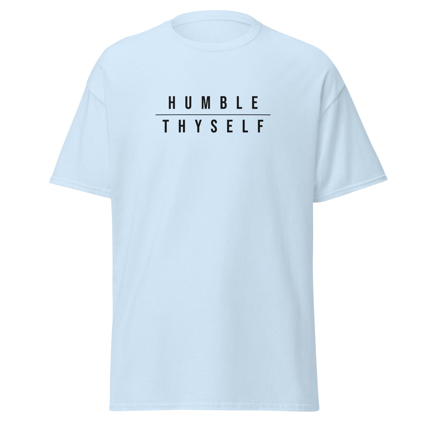 Humble Thyself Staple Tshirt