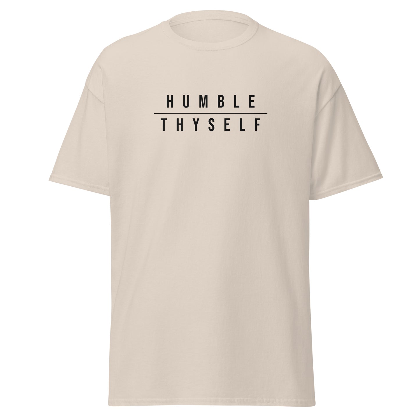 Humble Thyself Staple Tshirt