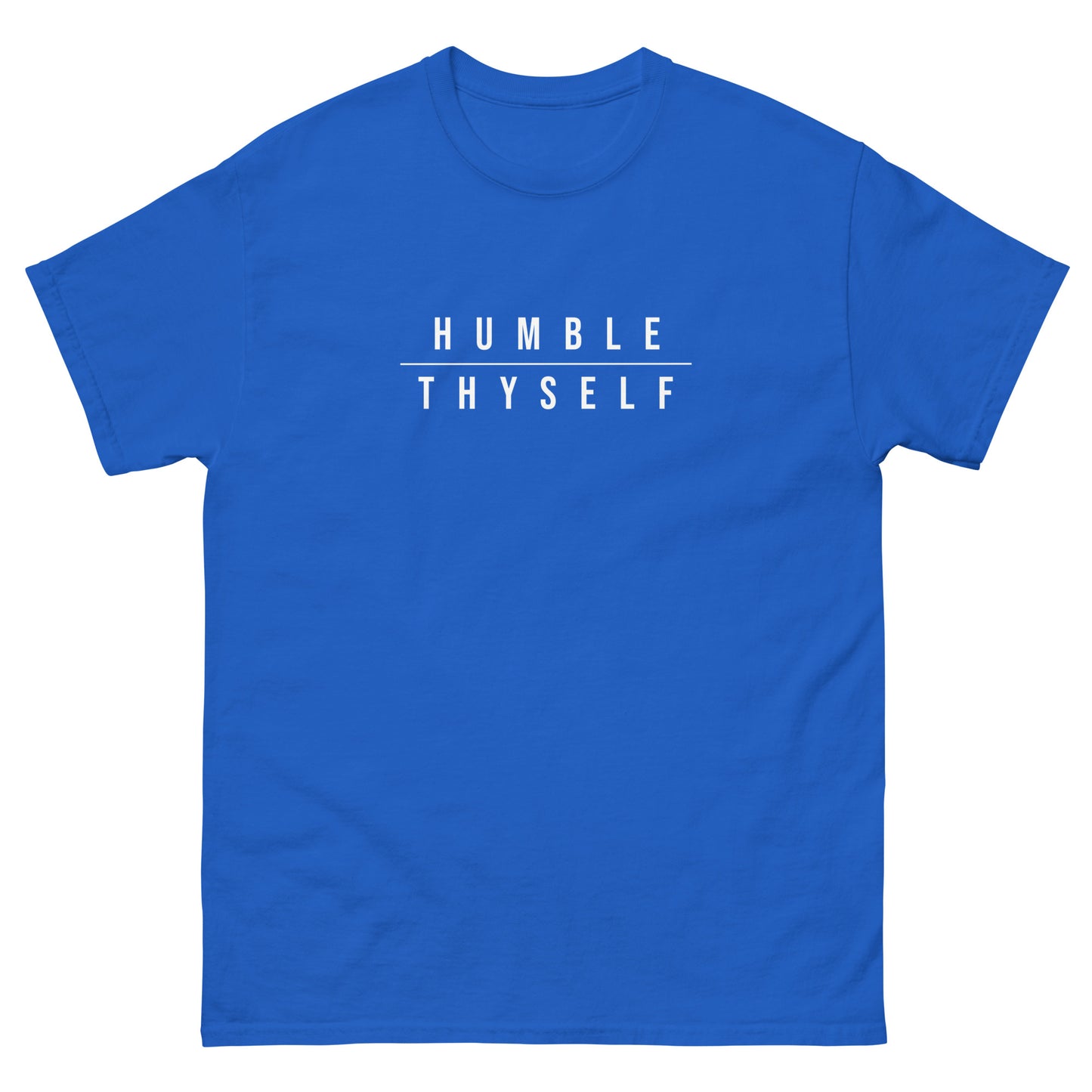 Humble Thyself Staple Tshirt