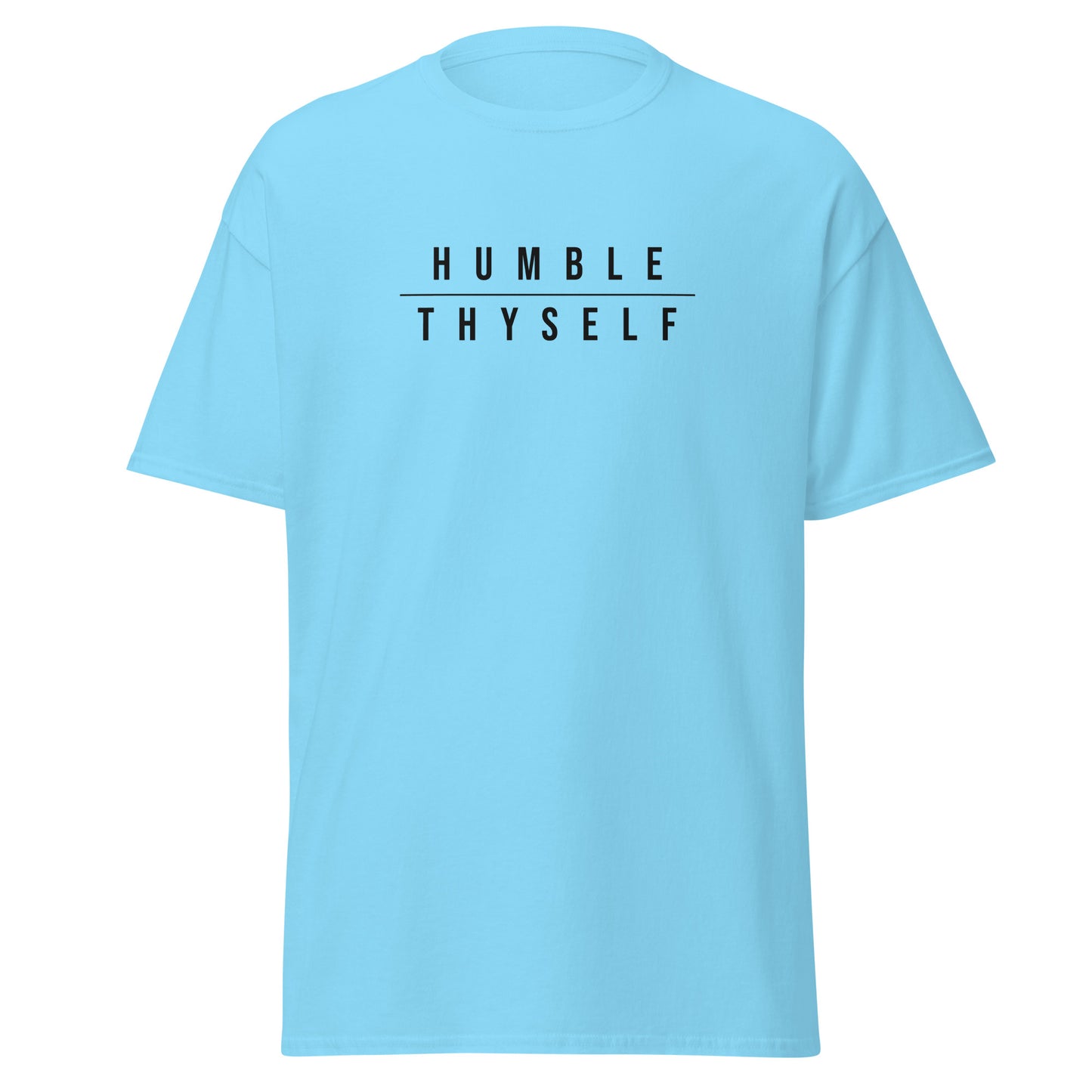 Humble Thyself Staple Tshirt