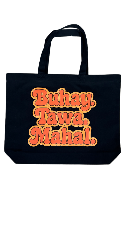 Buhay. Tawa. Mahal.