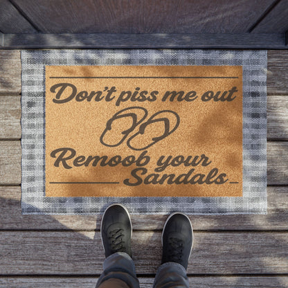 Dont Piss Me Out Welcome Mat