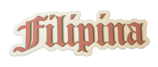 Old English Filipina Sticker - 3.2"